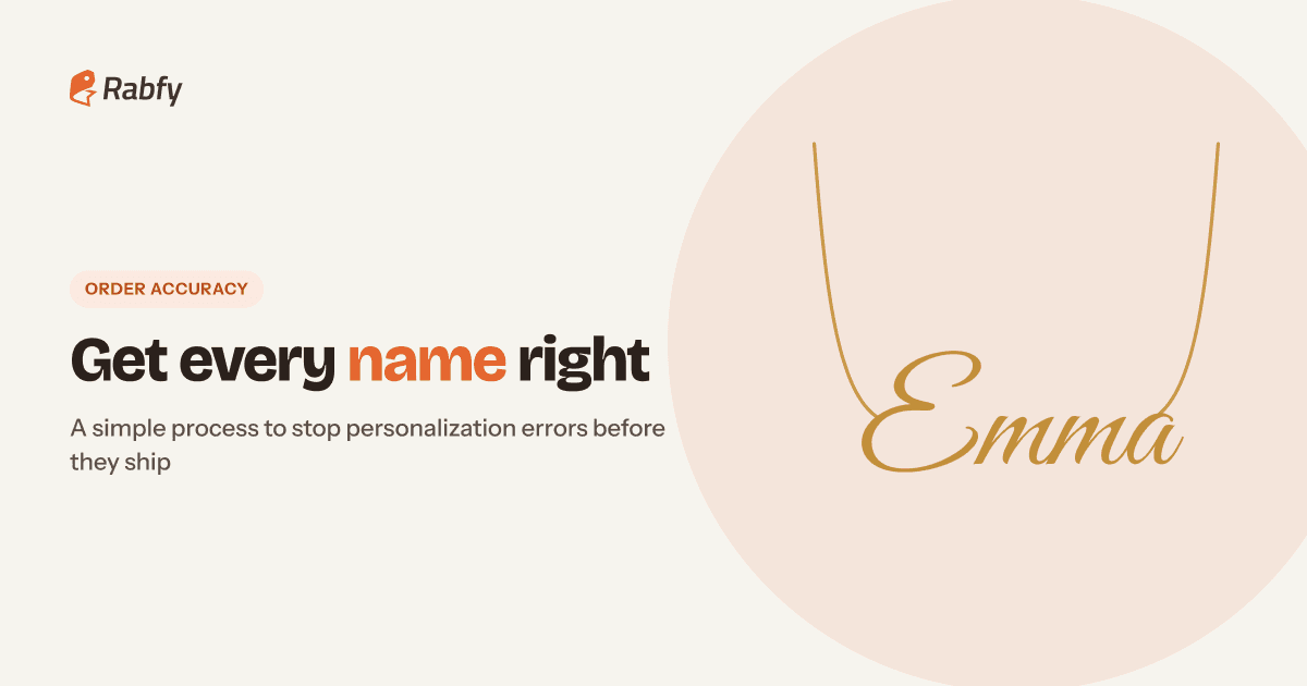 How to Prevent Personalized Order Mistakes: Wrong Names, Dates and Engravings